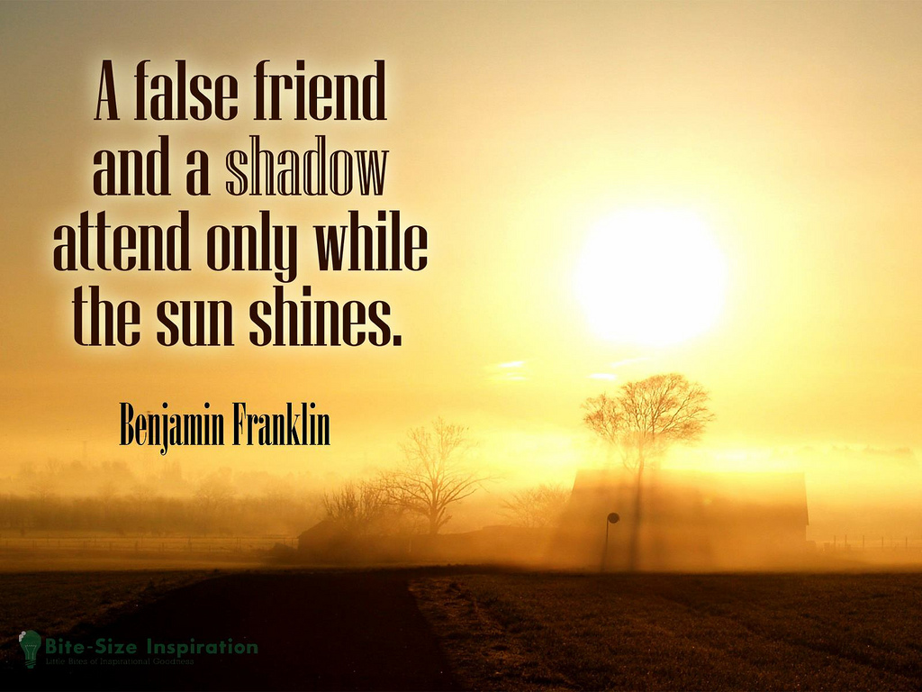 I love this quote because its so true I hope no one has friends like